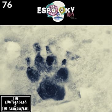 The Chupacabras & The Soucouyant