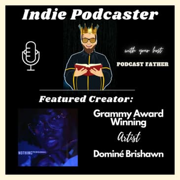 Dominé Brishawn Grammy Award Winning Artist