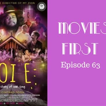 65: Poi E (New Zealand) - Movies First with Aex First & Chris Coleman Episode 63