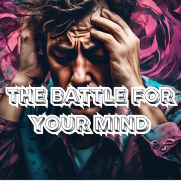 PBN News: The Battle for Your Mind