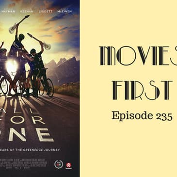 237: All For One - Movies First with Alex First & Chris Coleman Episode 235