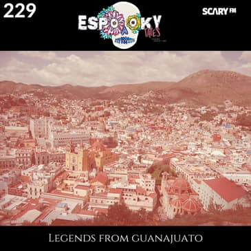 Legends From Guanajuato, Mexico