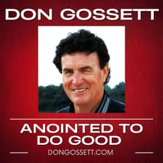 Warning To Never Confess Weakness Sickness Or Lack - Don Gossett