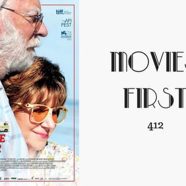 412: The Leisure Seeker - Movies First with Alex First