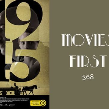 368: 1945 - Movies First with Alex First