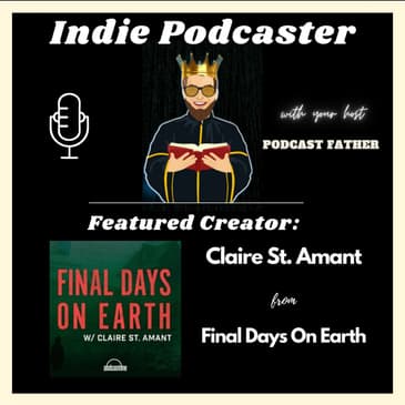 Claire St. Amant from Final Days on Earth Podcast