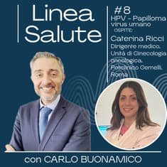 HPV: storia di un tumore che si può prevenire col vaccino