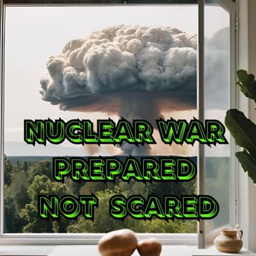 PBN News: Nuclear War Prepared Not Scared