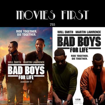 735: Bad Boys for Life (Action, Comedy, Crime) (the @MoviesFirst review)