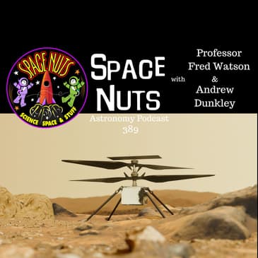 #389: Ingenuity's Incredible Martian Journey: Helicopter Makes History Before Bittersweet Ending