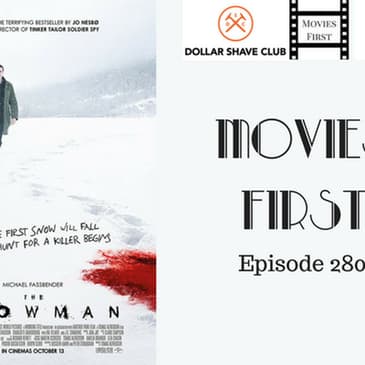 280: The Snowman - Movies First with Alex First & Chris Coleman