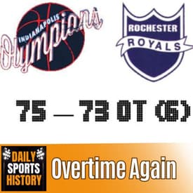 Longest NBA Game: Royals vs. Olympians 6 Overtimes