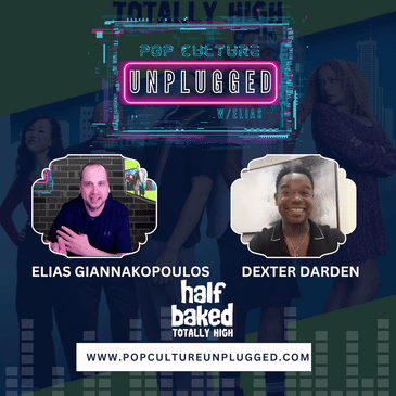 Dexter Darden Dives into the Highs and Laughs of 'HALF BAKED: TOTALLY HIGH' as JR