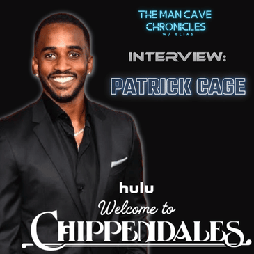 Patrick Cage on his latest role in ’Welcome to Chippendales’: ”It was a lot of fun”
