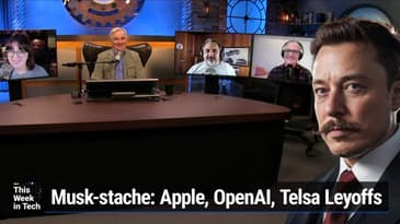 TWiT 979: Musk-stache - Solar Storms, Apple and OpenAI, Tesla Layoffs
