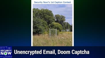SN 1007: AI Training & Inference - Unencrypted Email, Doom Captcha