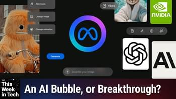 TWiT 1051: Hype or True? - Nvidia's $100 Billion Dollar Investment in OpenAI (Over Time)