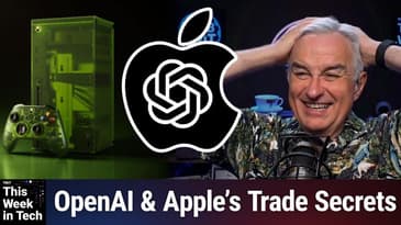 TWiT 1092: You Brought a Knife to a Wolf Fight - Apple Accuses OpenAI of Trade Secret Theft
