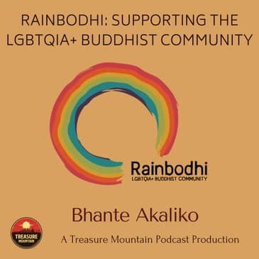 Rainbodhi: Supporting the LGBTQIA+ Buddhist Community | Bhante Akaliko