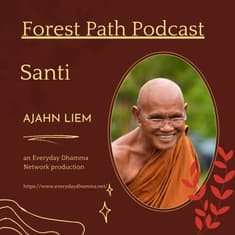 Santi | Ajahn Liem