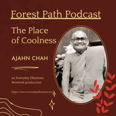 The Place of Coolness | Ajahn Chah