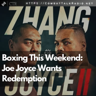 #Boxing This Weekend: Joe Joyce Wants Redemption