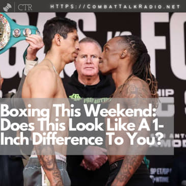 Boxing This Weekend: Vargas vs. Foster Should Be A Great Fight - But What's With That Height Difference?