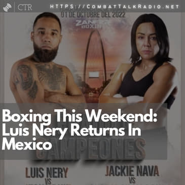 Boxing This Weekend: Luis Nery Returns In Mexico