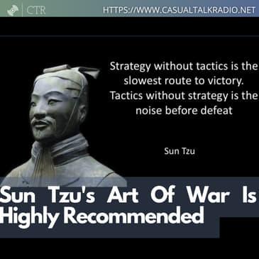 Sun Tzu's Art Of War Is Highly Recommended