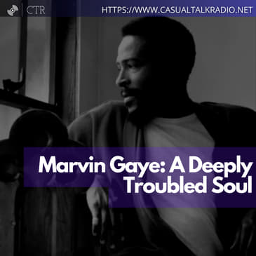 Marvin Gaye: A Deeply Troubled Soul