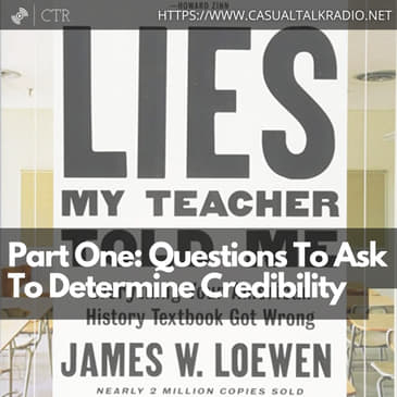 Part One: Questions To Ask To Determine Credibility