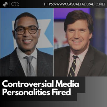 Controversial Media Personalities Fired