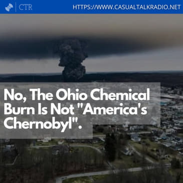 No, The Ohio Chemical Burn Is Not "America's Chernobyl".