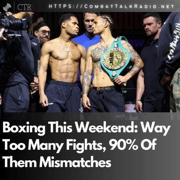 Boxing This Weekend: Way Too Many Fights, 90% Of Them Mismatches