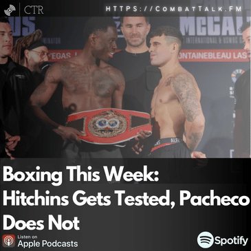 Boxing This Week: Hitchins Gets Tested, Pacheco Does Not