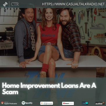 Home Improvement Loans Are A Scam