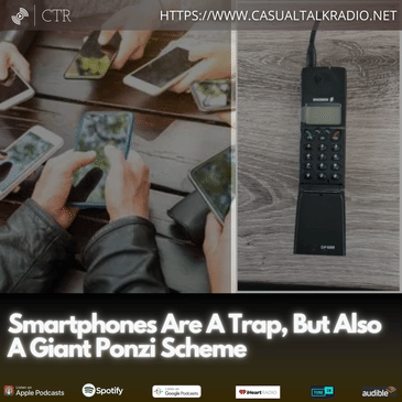 Smartphones Are A Trap, But Also A Giant #Ponzi Scheme
