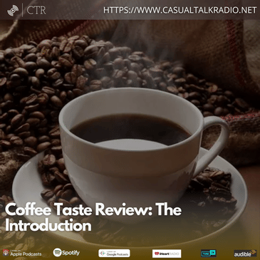 Coffee Taste Review: The Introduction