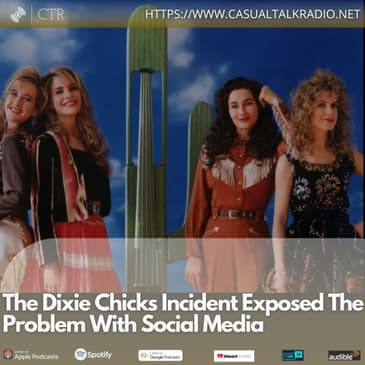 The Dixie Chicks Incident Exposed The Problem With Social Media