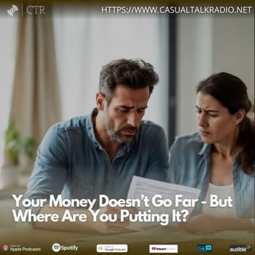 Your Money Doesn’t Go Far - But Where Are You Putting It?