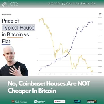 No, #Coinbase: Houses Are NOT Cheaper In Bitcoin