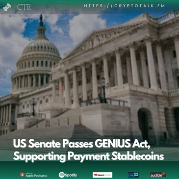 US Senate Passes #GENIUS Act, Supporting Payment Stablecoins; Basic Cryptonomics 101 On Chart Predictions