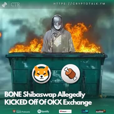 #BONE Shibaswap Allegedly KICKED Off Of OKX Exchange (OOC)