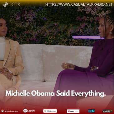 Michelle Obama Said Everything.
