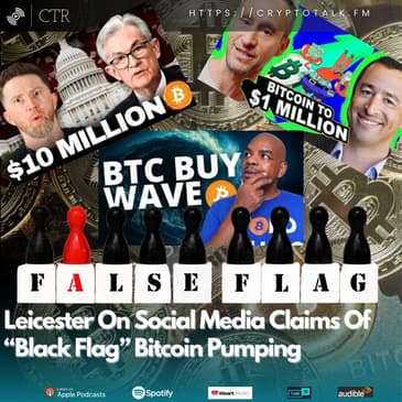 Leicester On Social Media Claims Of “Black Flag” Bitcoin Pumping (OOC)