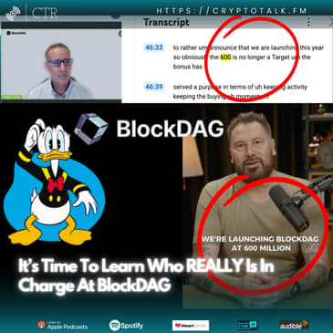 It’s Time To Learn Who REALLY Is In Charge At #BlockDAG, Because It's Not Antony Turner [COLORFUL LANGUAGE]