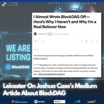 Leicester On Joshua Case’s Medium Article About #BlockDAG (OOC)