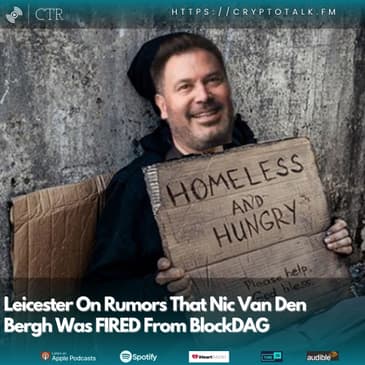 Leicester On Rumors That Nic Van Den Bergh Was FIRED From #BlockDAG (OOC)