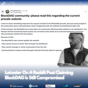 Leicester On A Reddit Post Claiming #BlockDAG Is Compromised (OOC)
