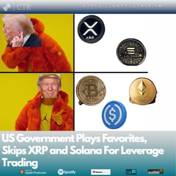 US Government Plays Favorites, Skips XRP and Solana For Leverage Trading